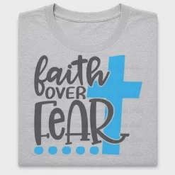 Faith Over Fear DTF Transfer
