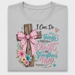 I Can Do All Things Through Christ DTF Transfer