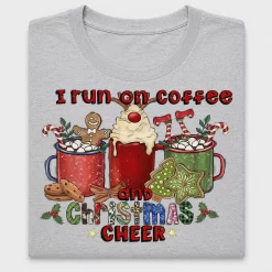 I Run On Coffee And Christmas Cheer DTF Transfer