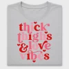 Thick Thighs Love Vibes DTF Transfer