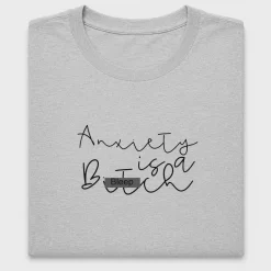 Anxiety is Bitch DTF Transfer