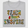 Teach Love Inspire DTF Transfer
