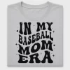 In My Baseball Mom Era DTF Transfer