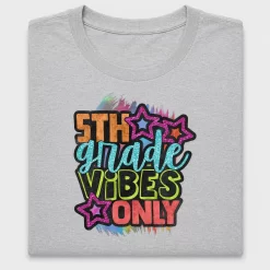 5th Grade Vibes Only DTF Transfer