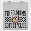 Tired Moms Coffee Club DTF Transfer