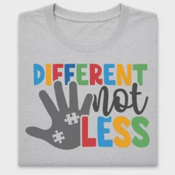 Different Not Less Autism DTF Transfer