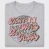 Don't Worry Be Hoppy DTF Transfer