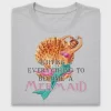 Quitting Everything Mermaid DTF Transfer