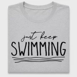 Just Keep Swimming DTF Transfer