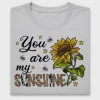 You Are My Sunshine Sunflower DTF Transfer