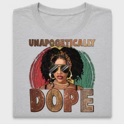 Unapologetically Dope Black Queen DTF Transfer
