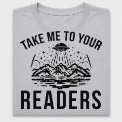 UFO Take Me To Your Readers DTF Transfer