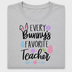 Every Bunnys Favorite Teacher DTF Transfer