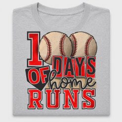 100 Days Baseball DTF Transfer