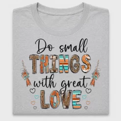 Small Things with Great Love DTF Transfer
