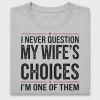 Funny Wife Choices DTF Heat Transfer