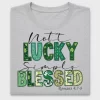 Not Lucky Simply Blessed DTF Transfer