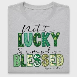 Not Lucky Simply Blessed DTF Transfer