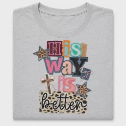 His Way Is Better Christian DTF Transfer