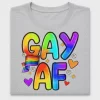 Gay AF Rainbow Pride DTF Transfer