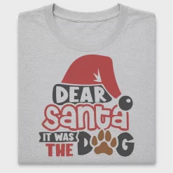 Dear Santa It Was The Dog DTF Transfer