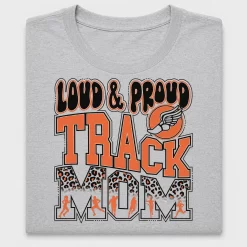 Loud & Proud Track Mom DTF Transfer