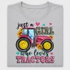 Just A Girl Who Loves Tractors DTF Transfer