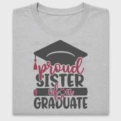 Proud Sister of a Graduate DTF Transfer