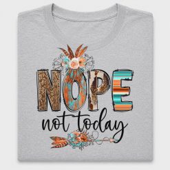 Nope Not Today Boho DTF Transfer