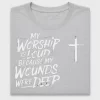 My Worship Is Loud Faith DTF Transfer