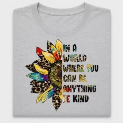 Sunflower Be Kind DTF Transfer