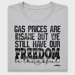 Gas Prices Humor Freedom DTF Transfer