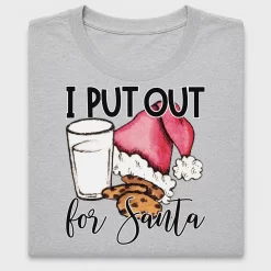 I Put Out For Santa DTF Transfer
