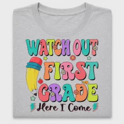 Colorful First Grade Here I Come DTF Transfer