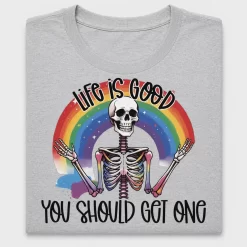 Life is Good Skeleton Rainbow DTF Transfer