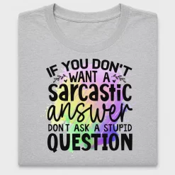 Sarcastic Answer DTF Transfer Design