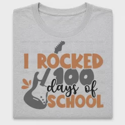 I Rocked 100 Days of School DTF Transfer
