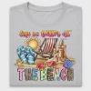 Life is Better at the Beach DTF Transfer
