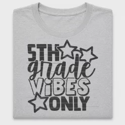 5th Grade Vibes Only DTF Transfer