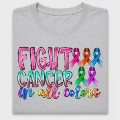 Fight Cancer In All Colors DTF Transfer