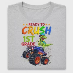Back to School Ready to Crush First Grade DTF Transfer