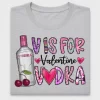 Vis For Valentine Vodka DTF Transfer