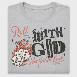Roll With Good Luck DTF Transfer