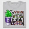 Witch Needs Coffee DTF Transfer