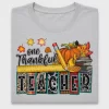 One Thankful Teacher DTF Transfer