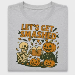 Halloween Let's Get Smashed DTF Transfer