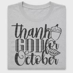 Thank God For October DTF Transfer