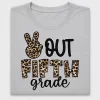 Peace Out Fifth Grade Leopard DTF Transfer