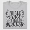 Inhale Grace Exhale Gratitude DTF Transfer