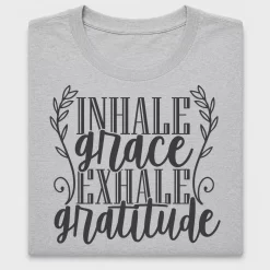 Inhale Grace Exhale Gratitude DTF Transfer